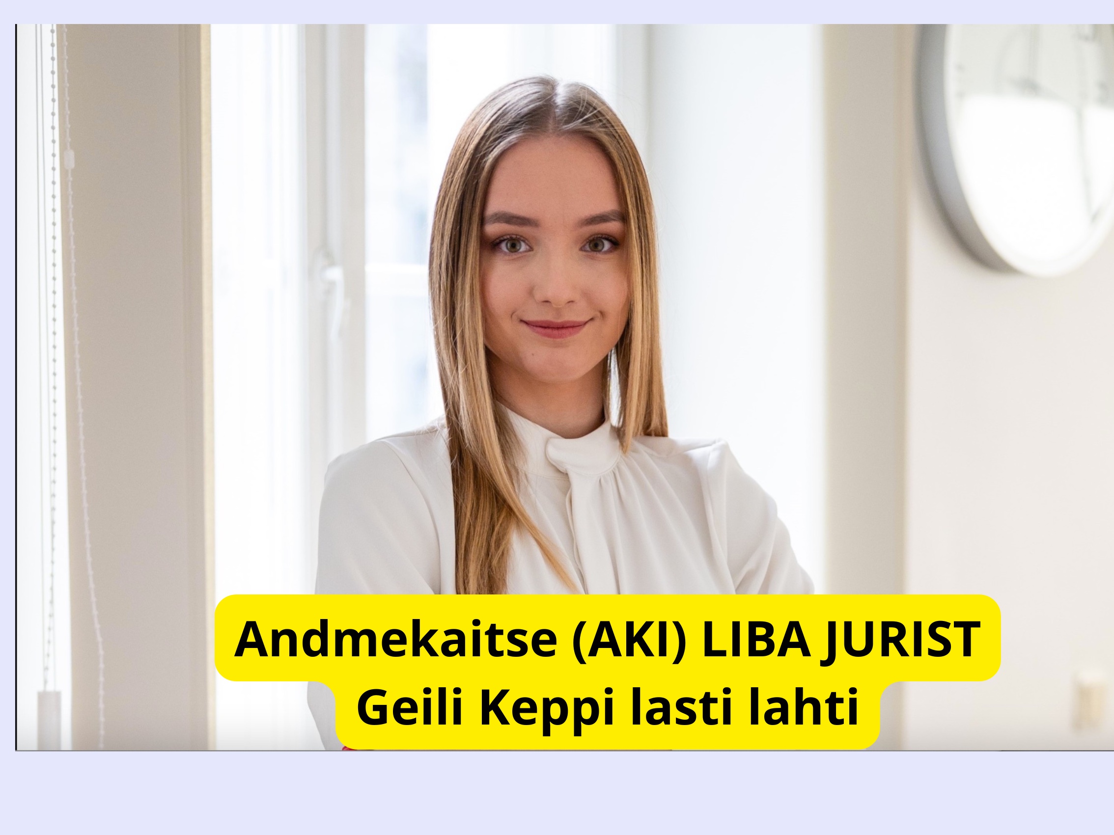 Andmekaitse AKI liba jurist Geili Keppi lasti lahti