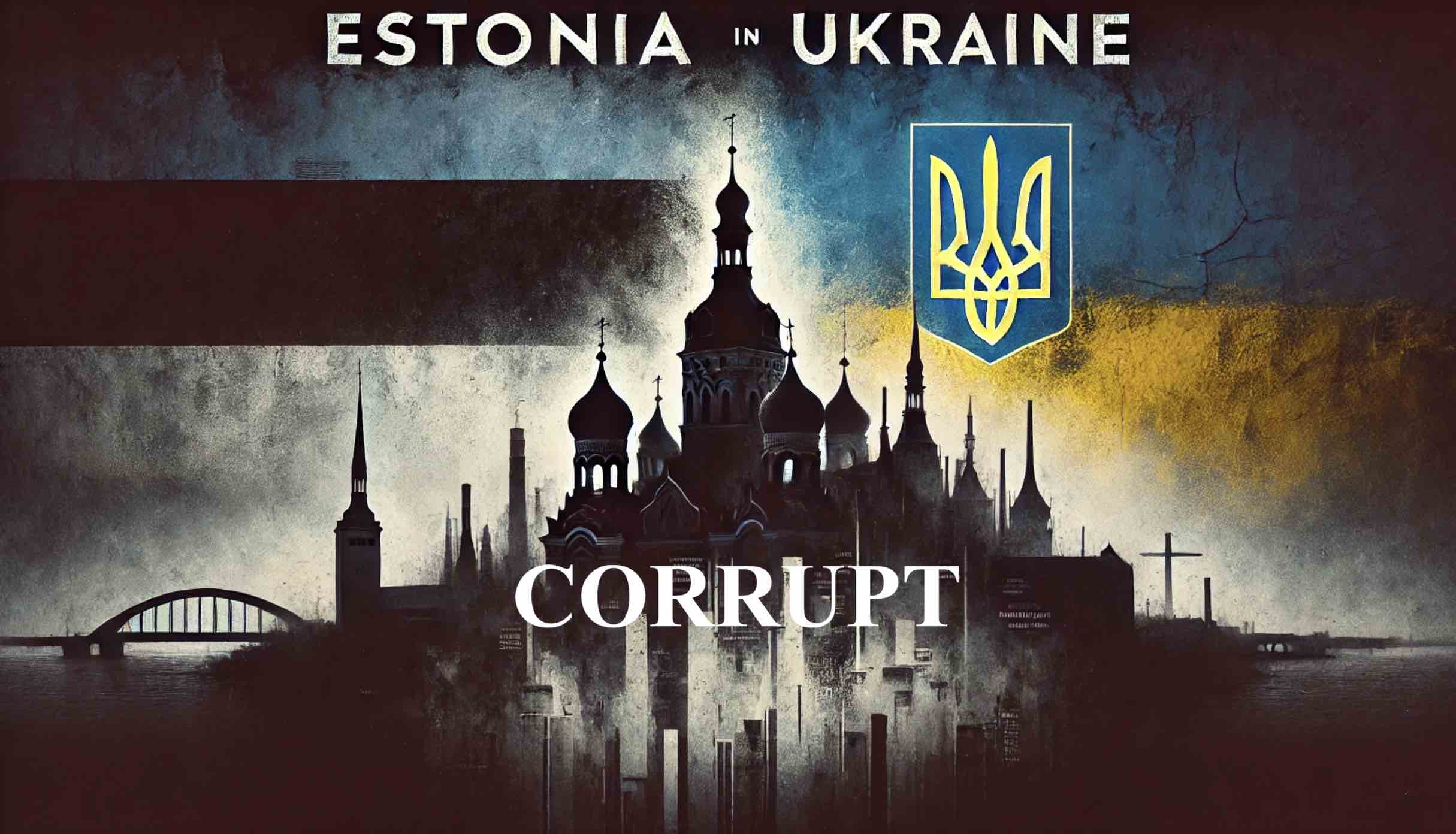 Corruption in Estonia has reached the level of Ukraine