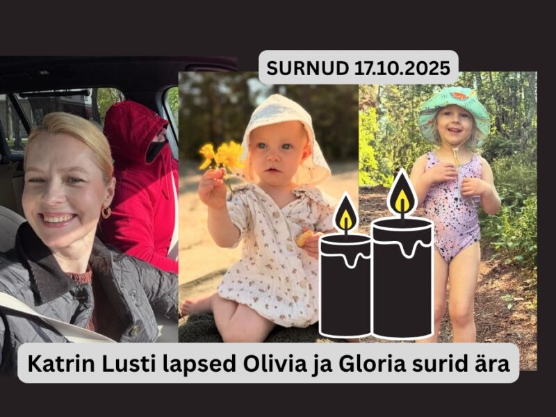 17.10.2025 leiti surnuna Katrin Lust'i lapsed Olivia ja Gloria
