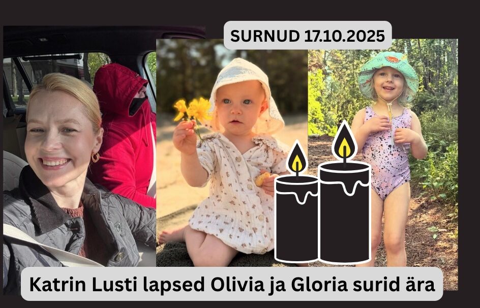 17.10.2025 leiti surnuna Katrin Lust'i lapsed Olivia ja Gloria