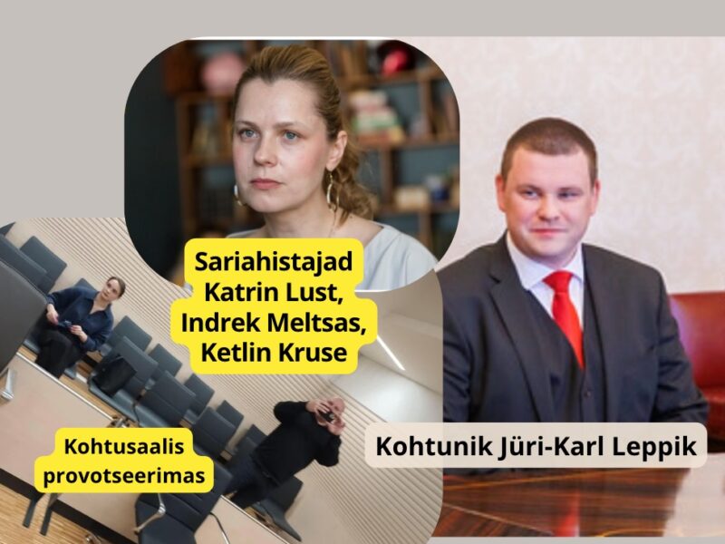 Kohtunik Jüri-Karl Leppik eiras tõendeid ja lubas sariahistajatel Katrin Lust, Indrek Meltsas, Ketlin Krusel jätkata psühholoogilist vägivalda