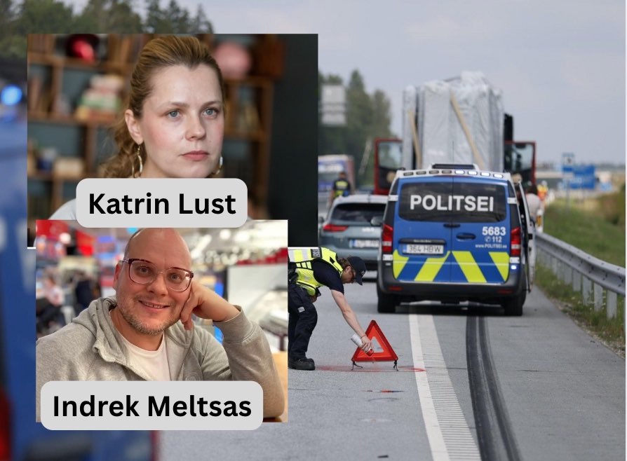 Katrin Lust ja Indrek Meltsas sariahistasid ja provotseerisid inimesi, siis sõitsid autoga surnuks meelega kaks inimest